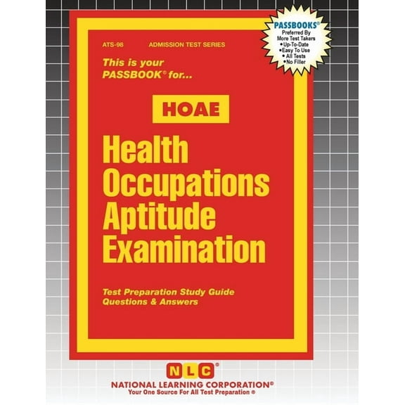 Admission Test Health Occupations Aptitude Examination (HOAE), Book 98, (Paperback)