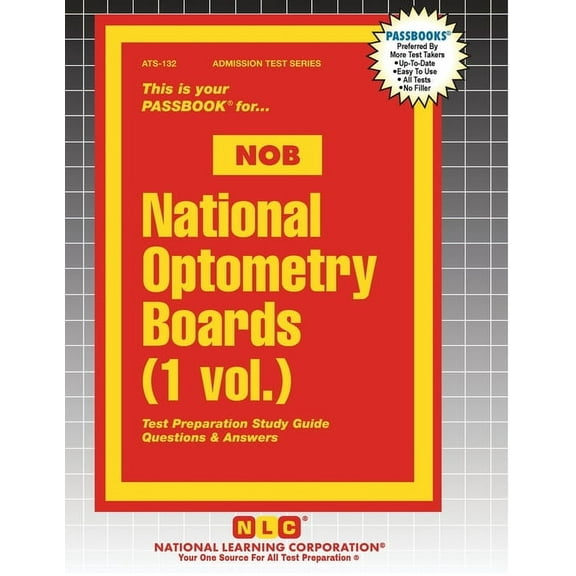 Admission Test National Optometry Boards (NOB) (1 vol.), Book 132, (Paperback)