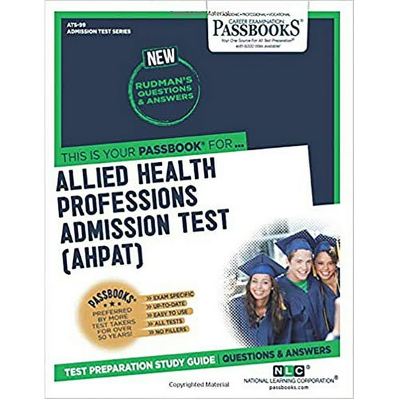 Admission Test Series (Ats): Allied Health Professions Admission Test (Ahpat) : Passbooks Study Guide (Hardcover)