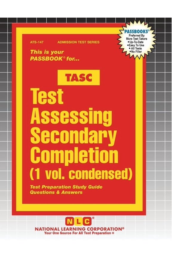 Admission Test Test Assessing Secondary Completion (TASC), Book 147, (Paperback)