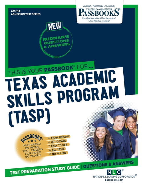 Admission Test Texas Academic Skills Program (Tasp) (Ats-110 ...