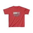 thumbnail image 1 of Admit It Life Would Be Boring Without Me Funny Kids T-Shirt, 1 of 2