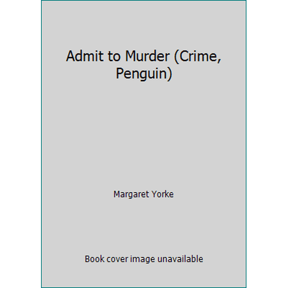 Pre-Owned Admit to Murder (Paperback) 0140131582 9780140131581