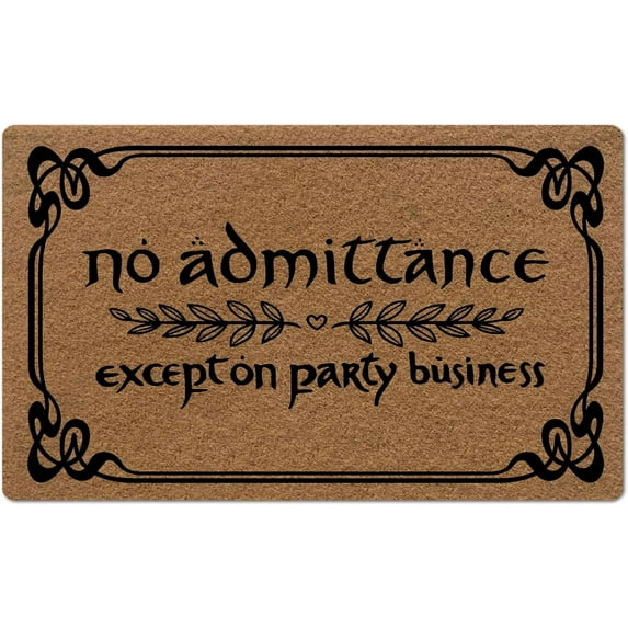 No Admittance Except On Party Business Mats for Front Door Entry Front Porch Doormat Non-Slip Carpet Rugs Floor Mat Decorative for Home Bathroom Kitchen Indoor 18x30 Inch