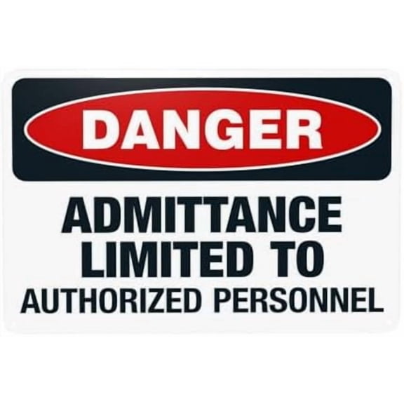 Admittance Limited To Authorized Personnel Warning Sign, Do Not Enter Security Metal Signs for Home Business Outdoor Indoor Garage Street Wall Safety Caution Custom Decor 12 x 8 Inch