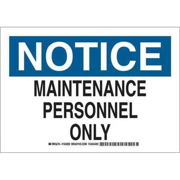 Admittance Sign, Brady, 124828, 7"Hx10"W