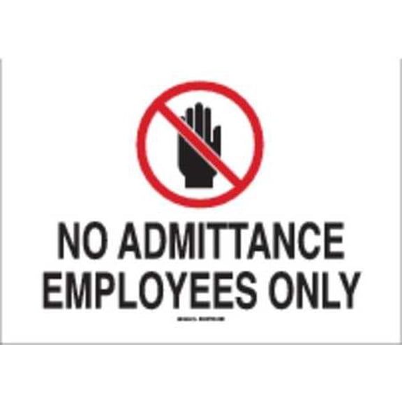 Admittance Sign, Brady, 95433, 10"Hx14"W