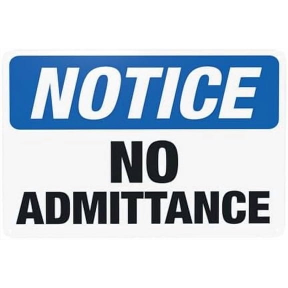 No Admittance Warning Sign, Do Not Enter Security Metal Signs for Home Business Outdoor Indoor Road Yard Garage Street Wall Safety Caution Custom Decor 12 x 8 Inch
