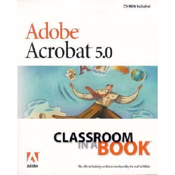 Pre-Owned Adobe Acrobat 5.0: Classroom in a Book (Paperback) 0201729377 9780201729375
