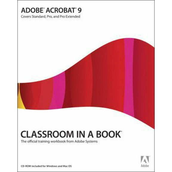 Pre-Owned Adobe Acrobat 9 Classroom in a Book (Paperback) 0321552970 9780321552976