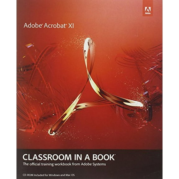 Pre-Owned Adobe Acrobat XI Classroom in a Book: The Official Training Workbook from Adobe Systems (Paperback) 0321886798 9780321886798