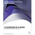 thumbnail image 1 of Pre-Owned Adobe After Effects CS3 Professional Classroom in a Book [With CDROM] (Paperback) 0321499794 9780321499790, 1 of 1