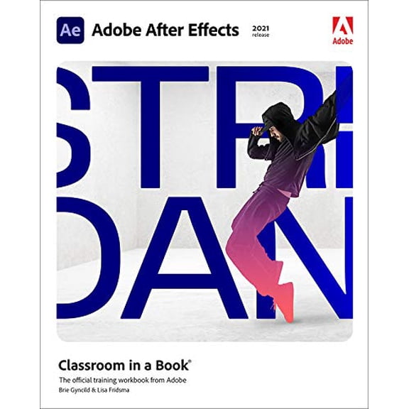 Pre-Owned Adobe After Effects Classroom in a Book (2021 Release) (Paperback) 0136815642 9780136815648