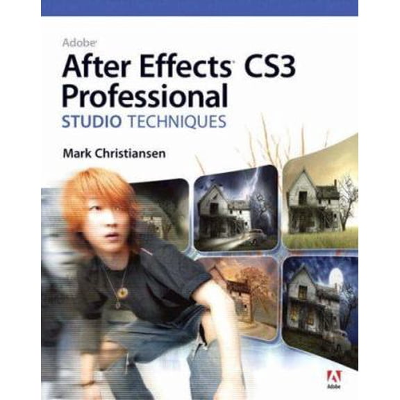 Pre-Owned Adobe After Effects CS3 Professional Studio Techniques [With DVD ROM] (Paperback) 0321499786 9780321499783