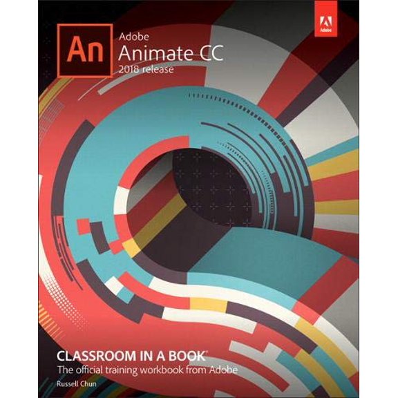 Pre-Owned Adobe Animate CC Classroom in a Book (2018 Release) (Paperback) 0134852532 9780134852539