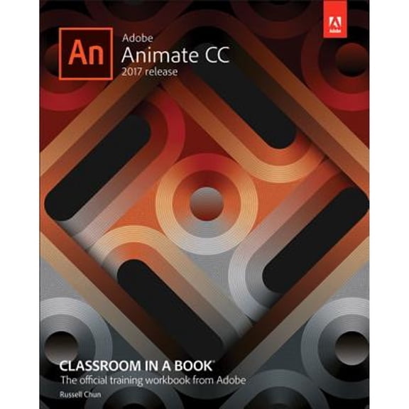 Pre-Owned Adobe Animate CC Classroom in a Book (2017 Release) (Paperback) 0134665236 9780134665238
