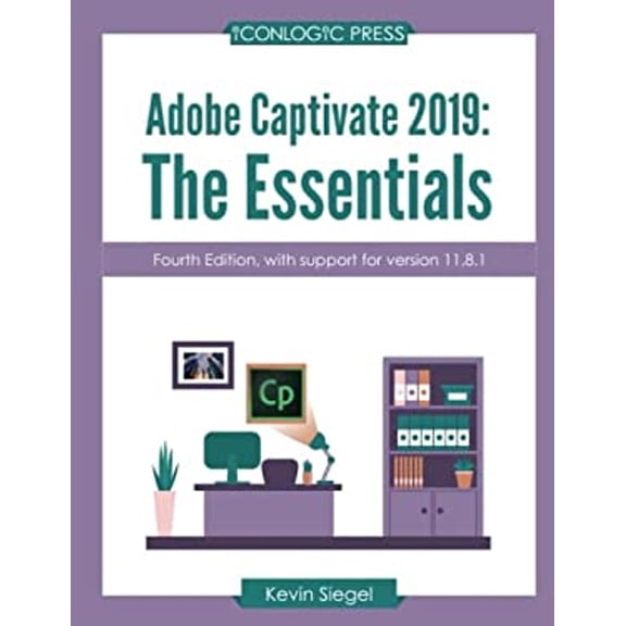 Pre-Owned Adobe Captivate 2019: The Essentials (4th Edition), (Paperback)
