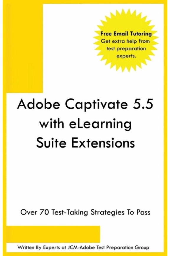 Adobe Captivate 5.5 with eLearning Suite Extensions, (Paperback)