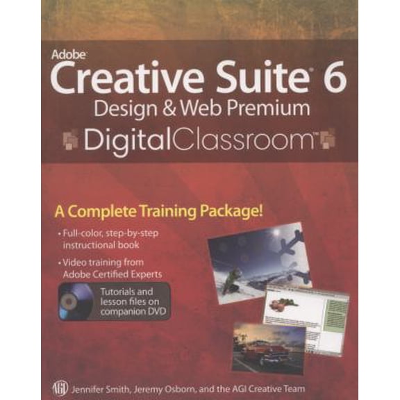 Pre-Owned Adobe Creative Suite 6 Design and Web Premium Digital Classroom (Paperback) 1118124057 9781118124055