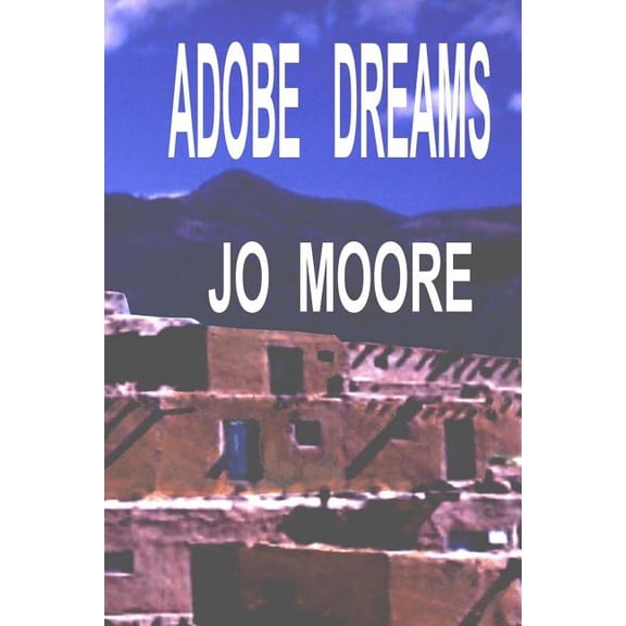 Adobe Dreams