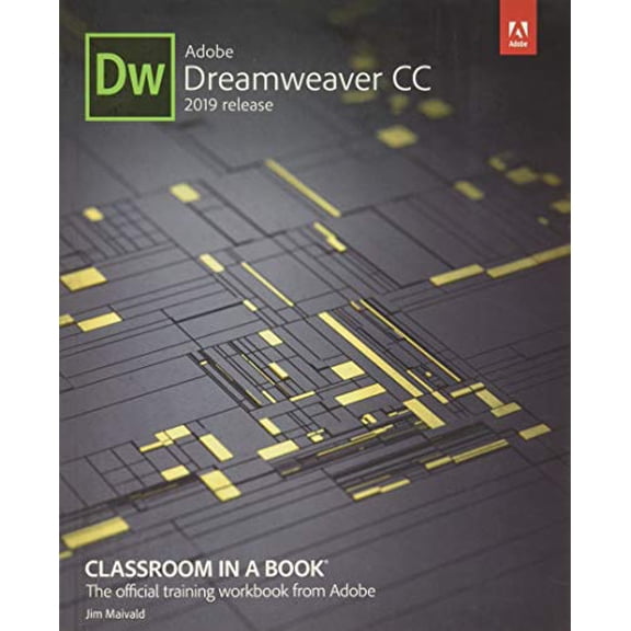Pre-Owned Adobe Dreamweaver CC Classroom in a Book (2019 Release) (Paperback) 0135262143 9780135262146