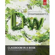 Adobe Dreamweaver CC Classroom in a Book Paperback by . Adobe Creative Team