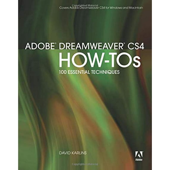 Pre-Owned Adobe Dreamweaver CS4 How-Tos: 100 Essential Techniques (Paperback) 0321562895 9780321562890