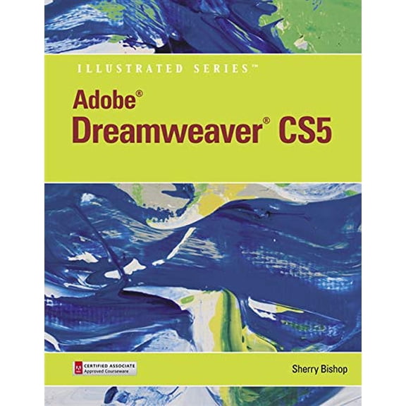 Pre-Owned Adobe Dreamweaver CS5 Illustrated (Illustrated Series: Adobe Creative Suite) (Paperback) 0538478691 9780538478694