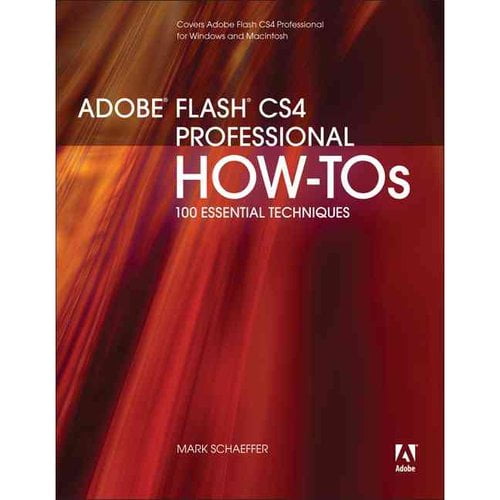 Pre-Owned Adobe Flash CS4 Professional How-Tos : 100 Essential Techniques