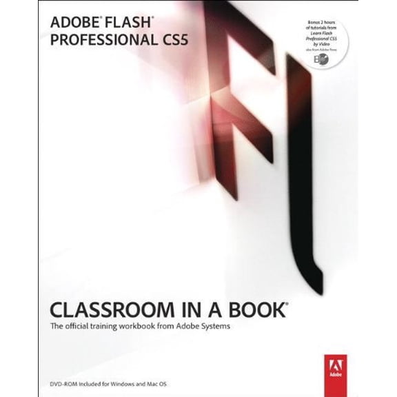 Pre-Owned Adobe Flash Professional CS5 Classroom in a Book: The Official Training Workbook from Adobe Systems (Paperback) 0321701801 9780321701800