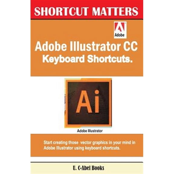 Adobe Illustrator CC Keyboard Shortcuts