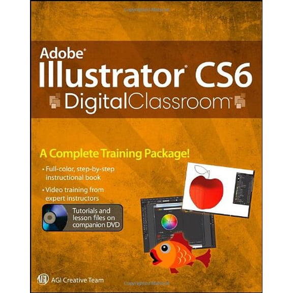 Pre-Owned Adobe Illustrator CS6 Digital Classroom (Paperback) 1118124073 9781118124079