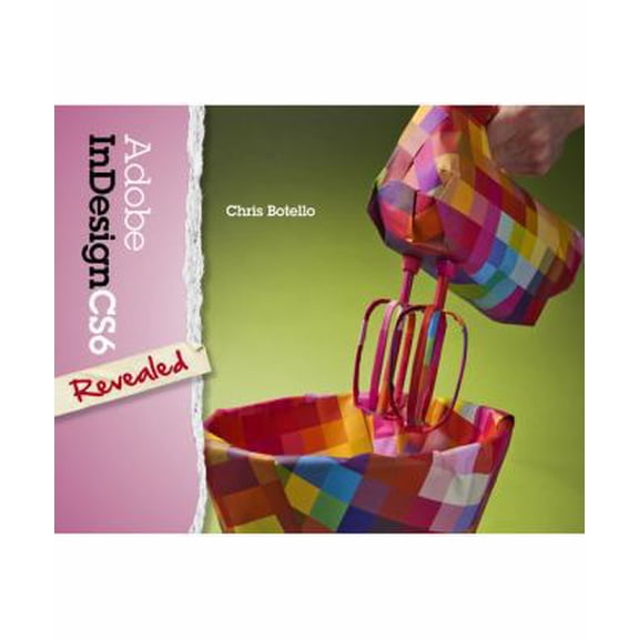 Pre-Owned Adobe InDesign CS6 Revealed (Hardcover) 1133815219 9781133815211