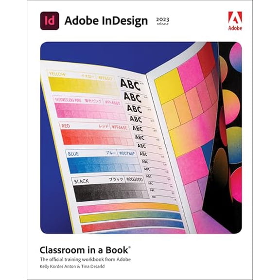 Pre-Owned Adobe Indesign Classroom in a Book (2023 Release) (Paperback) 0137967446 9780137967445
