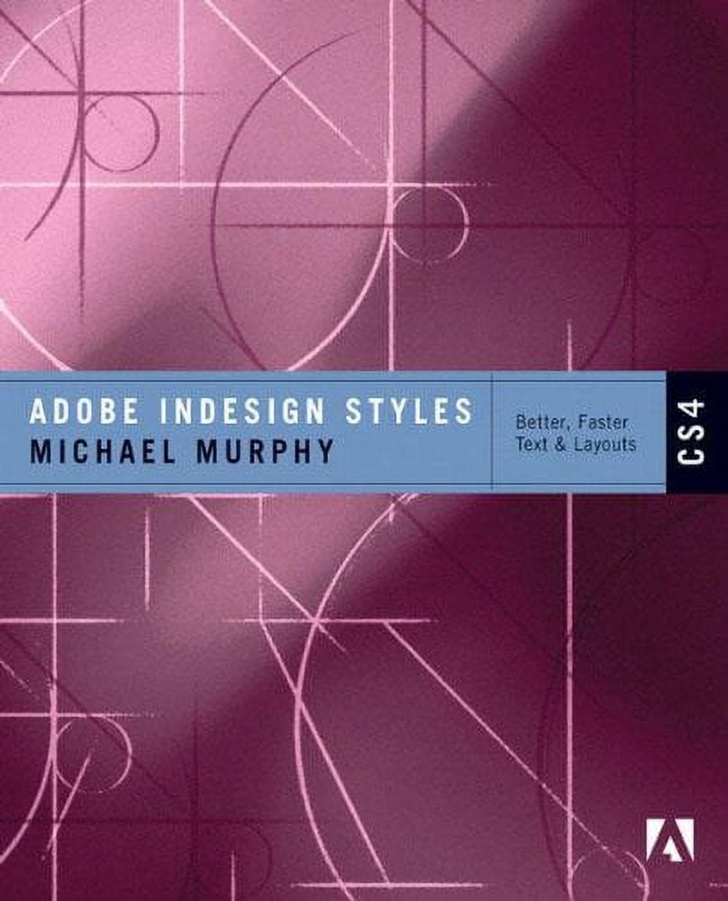 Pre-Owned Adobe Indesign Styles CS4: How to Create Better, Faster Text ...