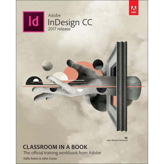 Adobe Indesign CC Classroom in a Book (2017 Release)