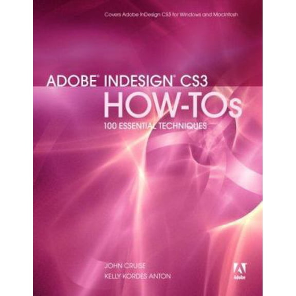 Pre-Owned Adobe Indesign CS3 HOW-TOs: 100 Essential Techniques (Paperback) 0321508955 9780321508959