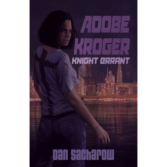 Adobe Kroger: Knight Errant, (Paperback)
