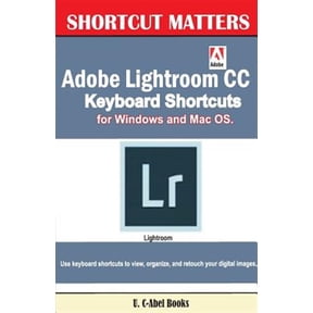 Pre-Owned Adobe Lightroom CC Keyboard Shortcuts for Windows and Mac OS