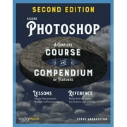 Adobe Photoshop, 2nd Edition A Complete Course and Compendium of Features Paperback by Stephen Laskevitch