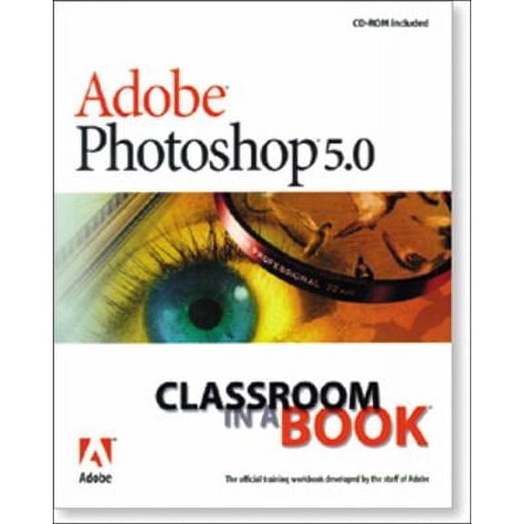 Pre-Owned Adobe Photoshop 5.0: Classroom in a Book by Adobe Development Team (Paperback), Textbooks, English