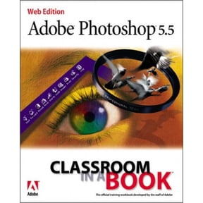 Pre-Owned Adobe Photoshop 5.5: Classroom in a Book (Paperback) 020165895X 9780201658958