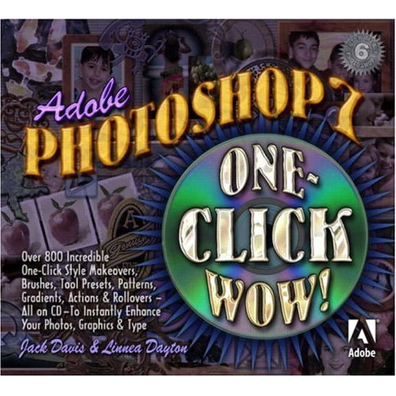 Pre-Owned Adobe Photoshop 7: One-Click Wow! (Paperback) by Jack Davis, Linnea Dayton