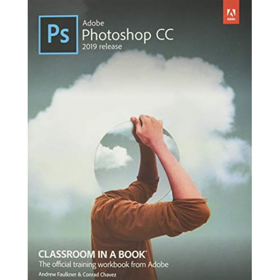 Pre-Owned Adobe Photoshop CC Classroom in a Book (Paperback) 0135261783 9780135261781