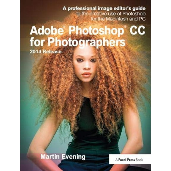 Pre-Owned Adobe Photoshop CC for Photographers, 2014 Release: A professional image editor's guide to the creative use of Photoshop for the Macintosh and PC Paperback