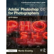 Adobe Photoshop CC for Photographers 2018 Paperback