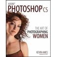 thumbnail image 1 of Pre-Owned Adobe Photoshop cs: The Art of Photographing Women (Paperback) 0764543180 9780764543180, 1 of 1