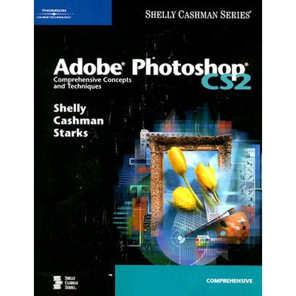 Pre-Owned Adobe Photoshop CS2: Comprehensive Concepts and Techniques [With CDROM]