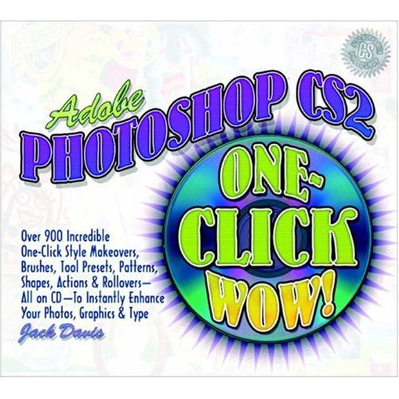 Pre-Owned Adobe Photoshop CS2 One-Click Wow! [With CDROM] (Paperback) 0321246446 9780321246448