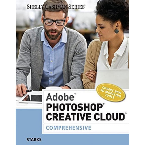 Pre-Owned Adobe Photoshop Creative Cloud: Comprehensive (Stay Current with Adobe Creative Cloud)